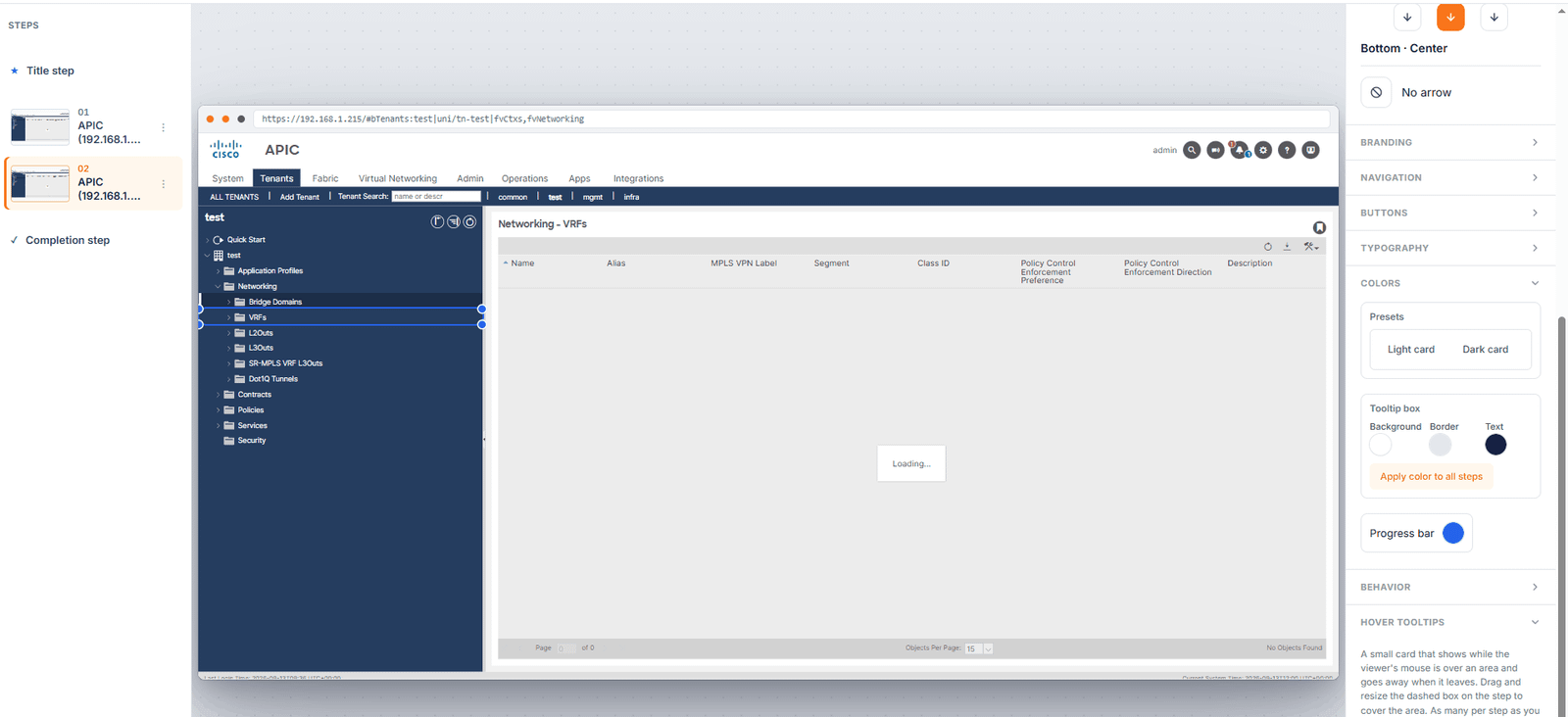 The Demo Maker Pro editor showing the captured VRFs step: the tenant tree on the left with the target box on VRFs, and the centre panel titled Networking - VRFs showing only a Loading message and an empty table
